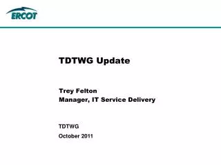 TDTWG Update