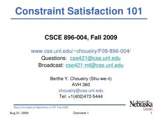 CSCE 896-004, Fall 2009 cse.unl/~choueiry/F09-896-004/ Questions : cse421@cse.unl