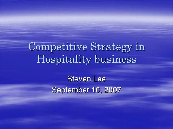 competitive strategy in hospitality business