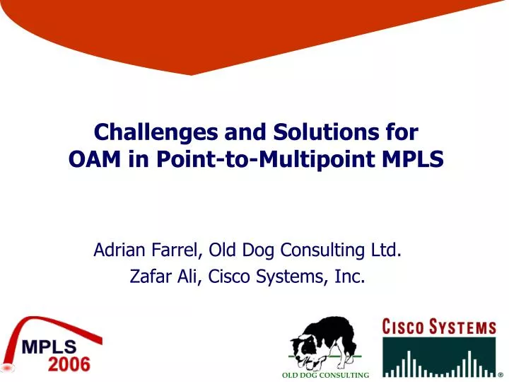 challenges and solutions for oam in point to multipoint mpls