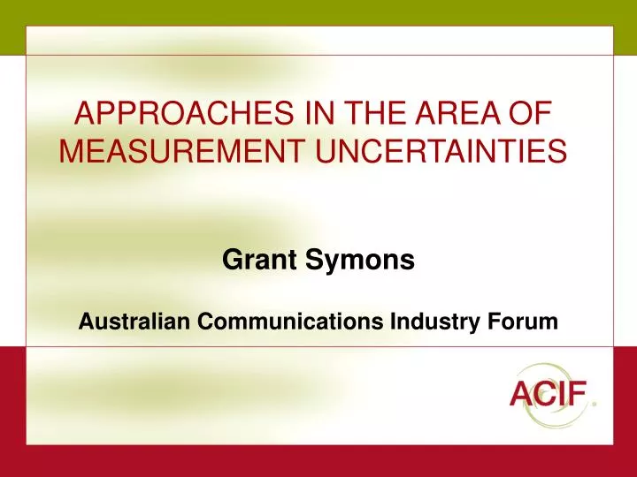 approaches in the area of measurement uncertainties