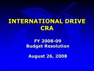 INTERNATIONAL DRIVE CRA