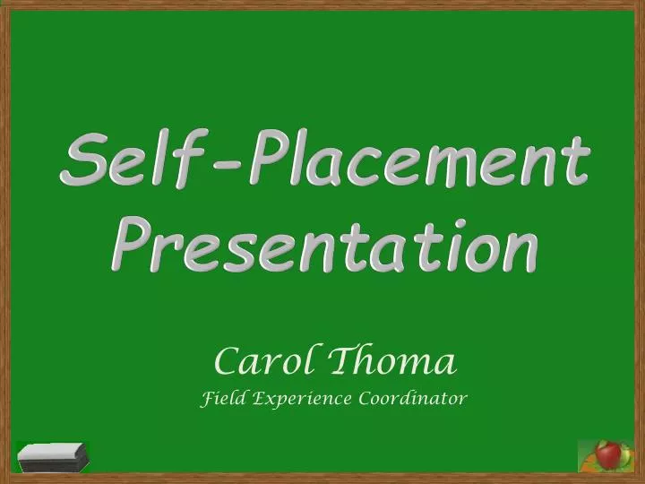self placement presentation