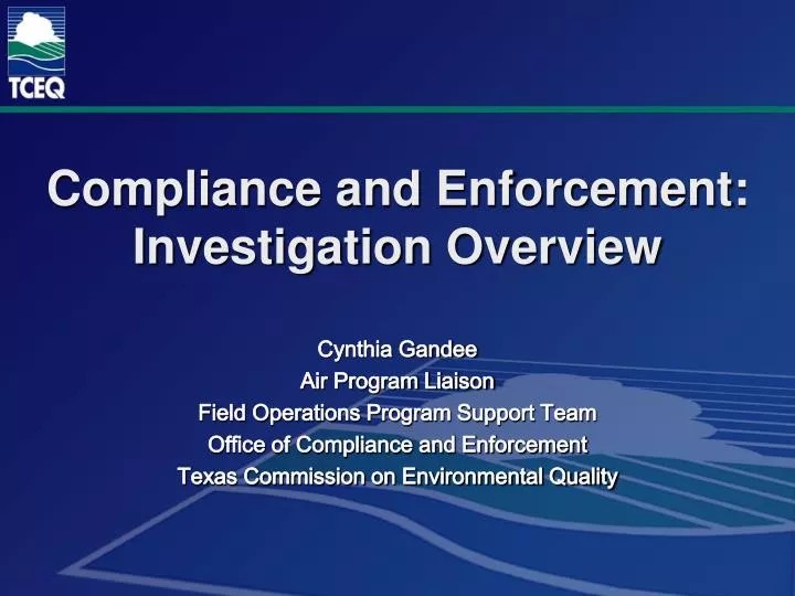 compliance and enforcement investigation overview