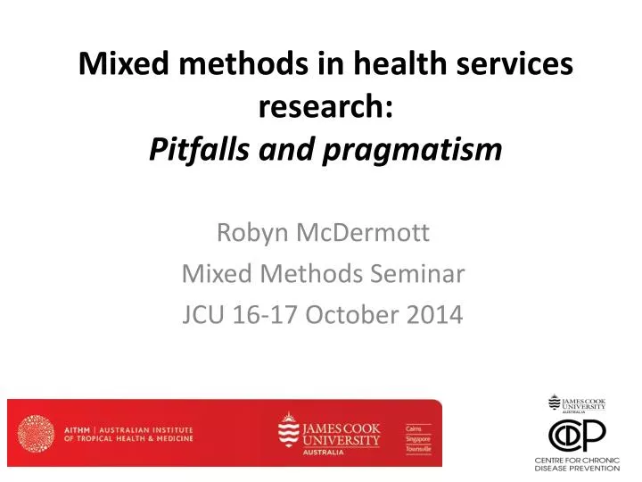 mixed methods in health services research pitfalls and pragmatism