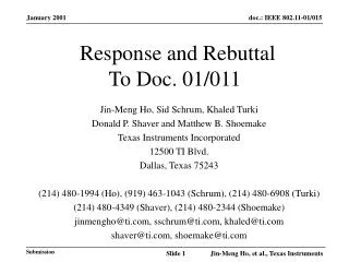 Response and Rebuttal To Doc. 01/011