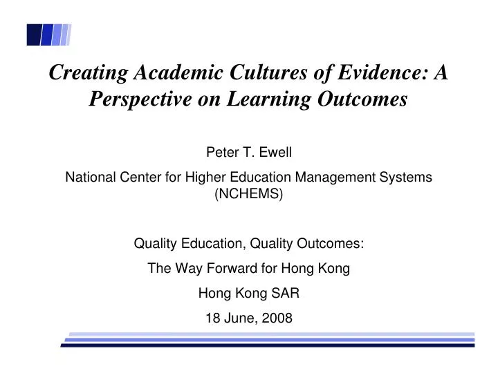 creating academic cultures of evidence a perspective on learning outcomes