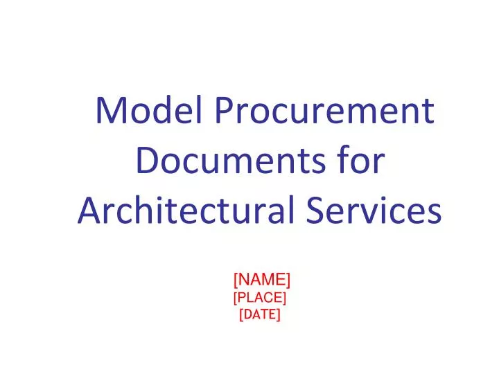 model procurement documents for architectural services name place date