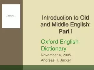 Introduction to Old and Middle English: Part I