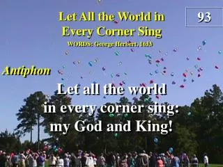 Let All the World in Every Corner Sing (Antiphon)