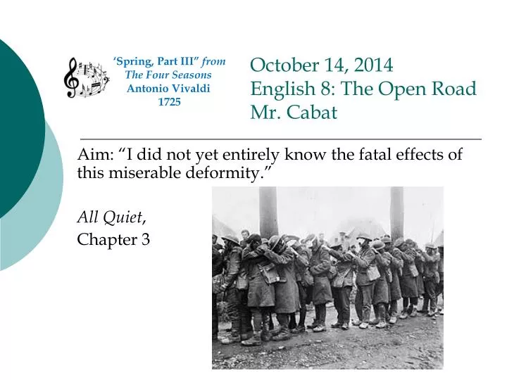 october 14 2014 english 8 the open road mr cabat