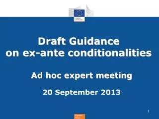 Draft Guidance on e x-ante conditionalit ies