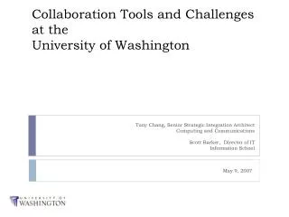 Collaboration Tools and Challenges at the University of Washington