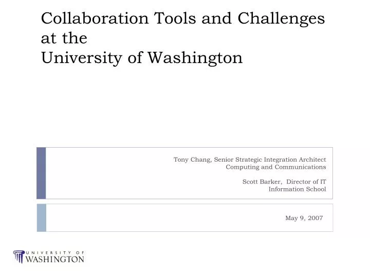 collaboration tools and challenges at the university of washington