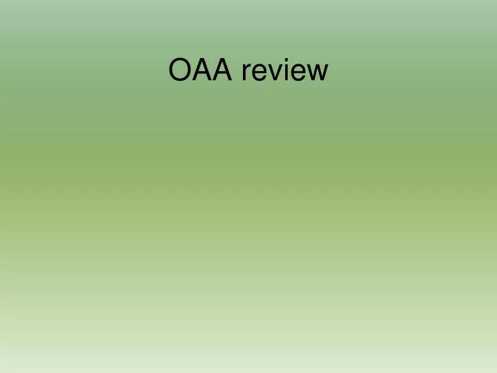 oaa review