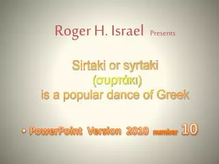 Roger H. Israel Presents