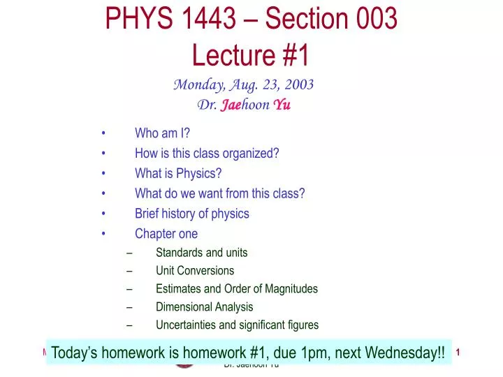 phys 1443 section 003 lecture 1