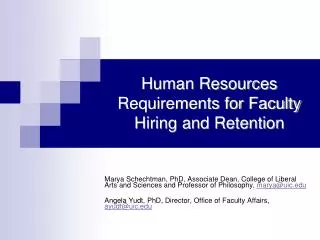 Human Resources Requirements for Faculty Hiring and Retention