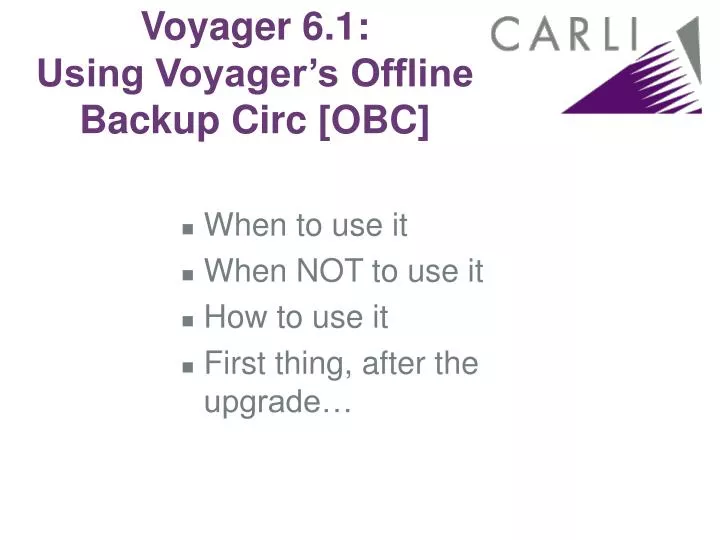 voyager 6 1 using voyager s offline backup circ obc