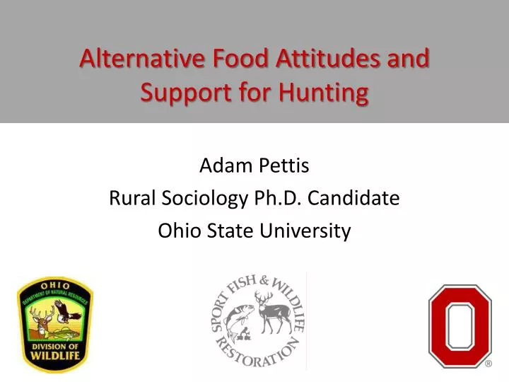 alternative food attitudes and support for hunting