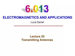 Lecture 20 Transmitting Antennas