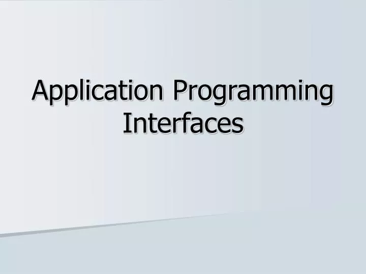 application programming interfaces
