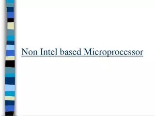 Non Intel based Microprocessor