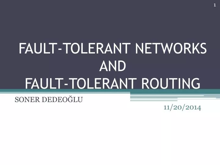 fault tolerant networks and fault tolerant routing