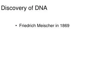 Discovery of DNA