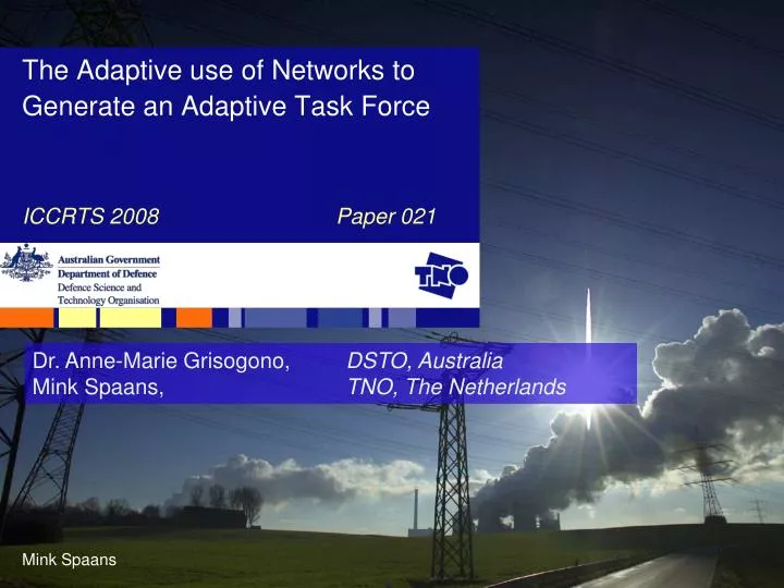 the adaptive use of networks to generate an adaptive task force