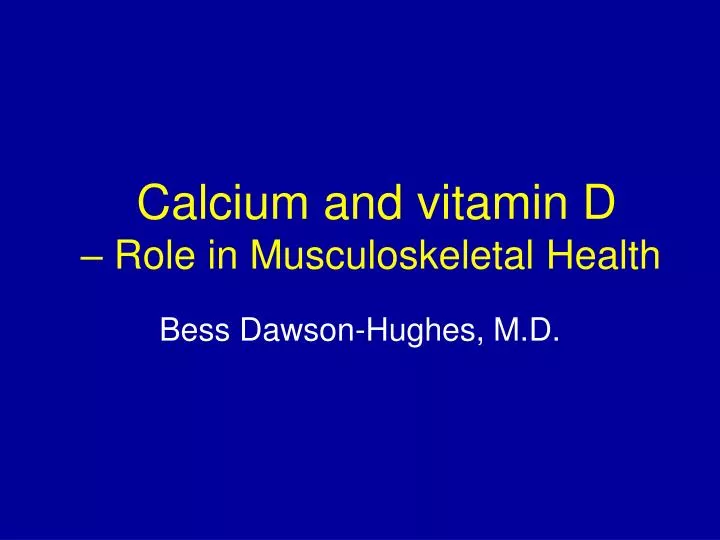calcium and vitamin d role in musculoskeletal health