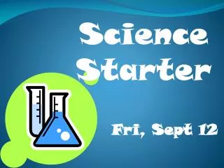 Science Starter