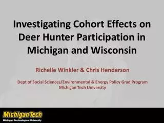 Investigating Cohort Effects on Deer Hunter Participation in Michigan and Wisconsin