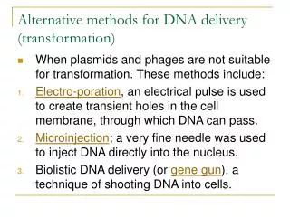 Alternative methods for DNA delivery (transformation)