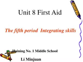 Unit 8 First Aid