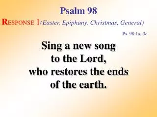 Psalm 98 (Response 1)