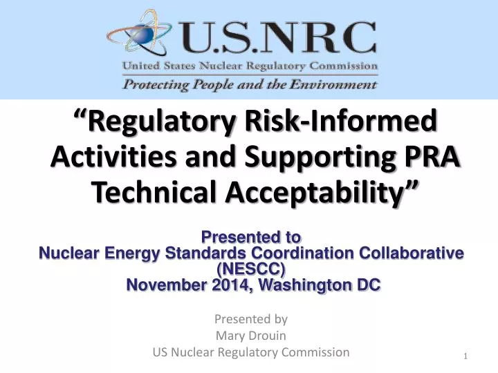regulatory risk informed activities and supporting pra technical acceptability