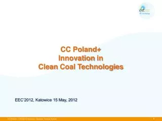 CC Poland+ Innovation in Clean Coal Technologies