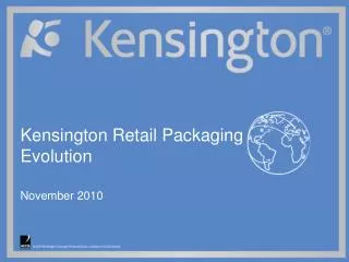Kensington Retail Packaging Evolution