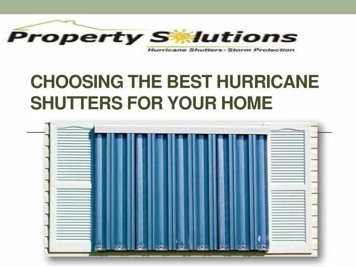choosing the best hurricane shutters for your home