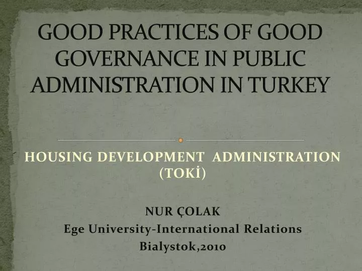good practices of good governance in public administration in turkey