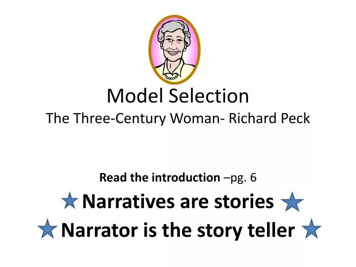 model selection the three century woman richard peck