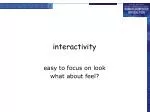 Enhancing User Experience through Interactivity in WIMP Interfaces - slide 1