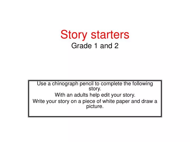 story starters grade 1 and 2