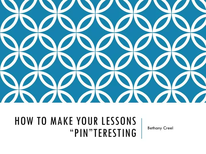 how to make your lessons pin teresting