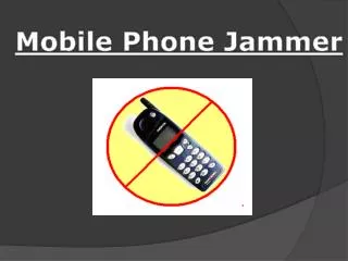 Mobile Phone Jammer