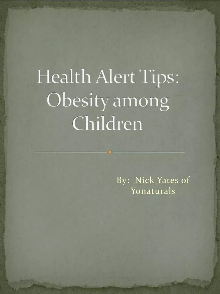 health alert tips obesity among children