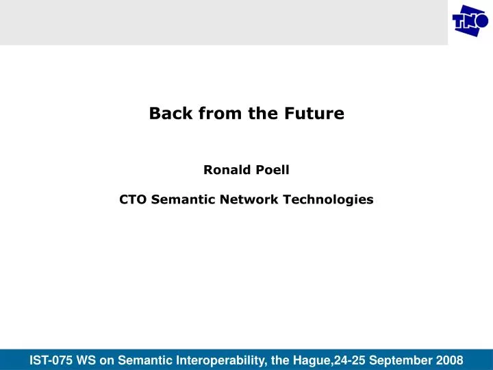 back from the future ronald poell cto semantic network technologies