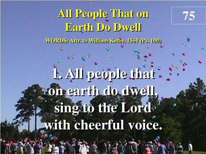 all people that on earth do dwell verse 1