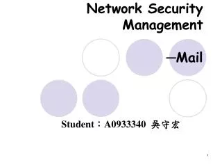 Network Security Management ?Mail